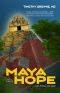 [Dr Nicklaus Hart 01] • MAYA HOPE, a Medical Thriller - the Dr. Nicklaus Hart Series 1